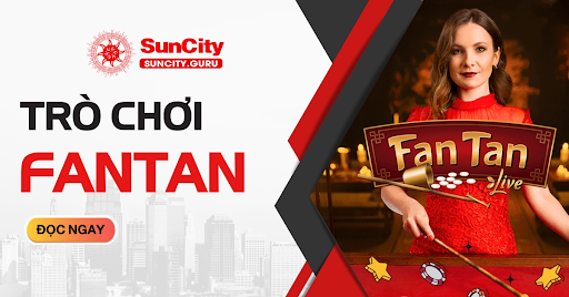 Fantan Suncity888